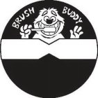 BRUSH BUDDY