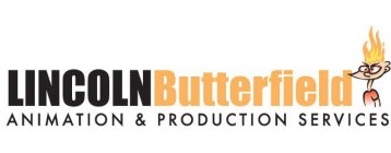 LINCOLN BUTTERFIELD ANIMATION & PRODUCTION SERVICES