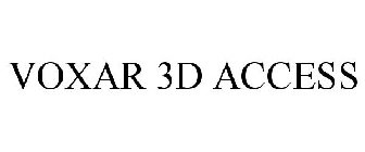 VOXAR 3D ACCESS