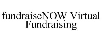 FUNDRAISENOW VIRTUAL FUNDRAISING