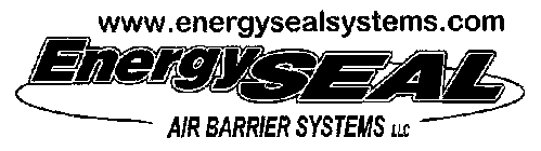 WWW.ENERGYSEALSYSTEMS.COM ENERGYSEAL AIR BARRIER SYSTEMS LLC