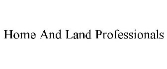 HOME AND LAND PROFESSIONALS