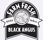 FARM FRESH USDA SELECT BLACK ANGUS