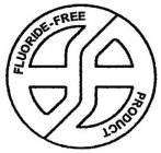 FF FLUORIDE-FREE PRODUCT