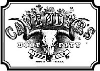 CAVENDER'S BOOT CITY SINCE 1965 MADE IN THE U.S.A.