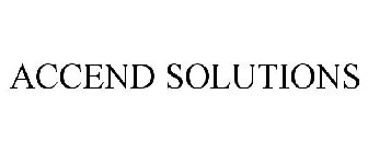 ACCEND SOLUTIONS