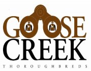 GOOSE CREEK THOROUGHBREDS