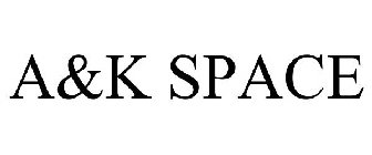 A&K SPACE