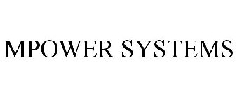 MPOWER SYSTEMS