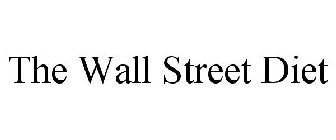 THE WALL STREET DIET