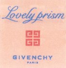 LOVELY PRISM G G G G GIVENCHY PARIS