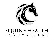 EQUINE HEALTH INNOVATIONS