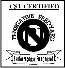 CST CERTIFIED PI-NEGATIVE FEEDYARD PERFORMANCE ENHANCED