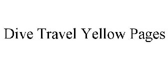 DIVE TRAVEL YELLOW PAGES