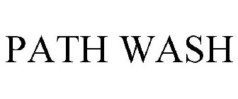 PATH WASH