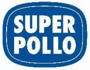 SUPER POLLO