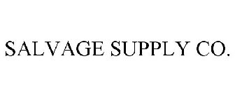 SALVAGE SUPPLY CO.