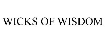 WICKS OF WISDOM