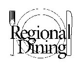 REGIONAL DINING