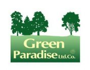 GREEN PARADISE LTD. CO.