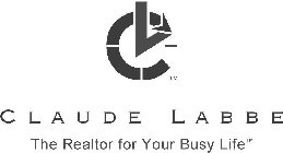 CL CLAUDE LABBE THE REALTOR FOR YOUR BUSY LIFE