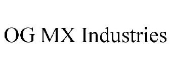 OG MX INDUSTRIES