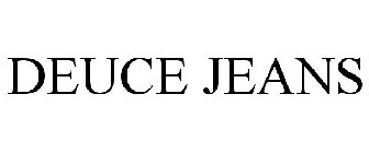 DEUCE JEANS