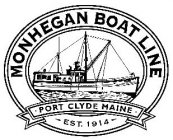 MONHEGAN BOAT LINE PORT CLYDE MAINE EST. 1914