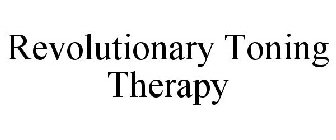 REVOLUTIONARY TONING THERAPY