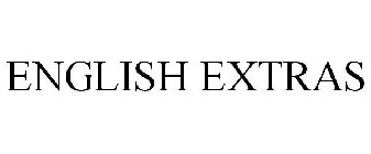 ENGLISH EXTRAS