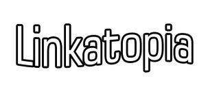 LINKATOPIA