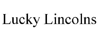 LUCKY LINCOLNS