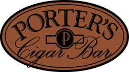 PORTER'S P CIGAR BAR