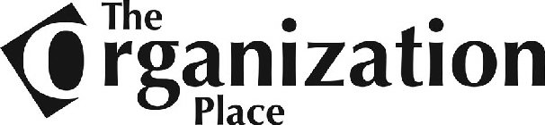 THE ORGANIZATION PLACE