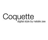 COQUETTE DIGITAL STYLE BY NATALIE ZEE