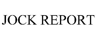 JOCK REPORT