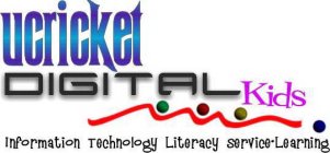 UCRICKET DIGITAL KIDS INFORMATION TECHNOLOGY LITERACY SERVICE-LEARNING