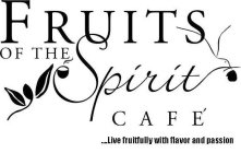 FRUITS OF THE SPIRIT CAFÉ