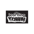 LEARNING TOWN