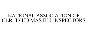 NATIONAL ASSOCIATION OF CERTIFIED MASTER INSPECTORS