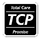 TOTAL CARE PROMISE TCP