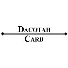 DACOTAH CARD