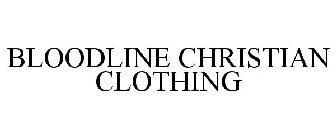 BLOODLINE CHRISTIAN CLOTHING