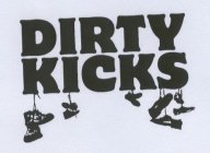 DIRTYKICKS