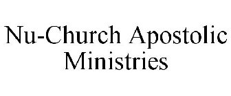 NU-CHURCH APOSTOLIC MINISTRIES
