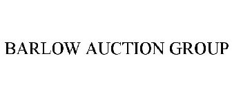 BARLOW AUCTION GROUP