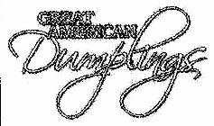 GREAT AMERICAN DUMPLINGS