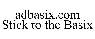 ADBASIX.COM STICK TO THE BASIX