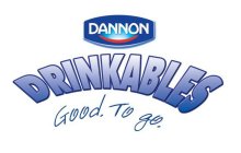 DANNON DRINKABLES GOOD TO GO