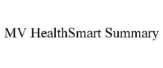 MV HEALTHSMART SUMMARY